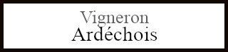 Vigneron Ardéchois