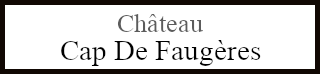 Château Cap De Faugères